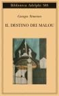 Il destino dei Malou (Biblioteca Adelphi)
