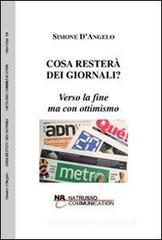 Cosa resterà dei giornali?
