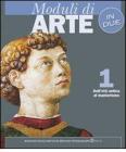 Moduli di arte in due. Per le Scuole superiori vol.1