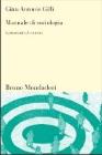 Manuale di sociologia. Istituzioni ed esercizi