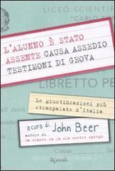 L' alunno � stato assente causa assedio testimoni di Geova