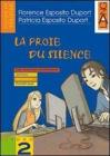 La proie du silence. Cahier de revision. Per la Scuola media vol.2