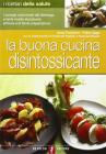 La buona cucina disintossicante