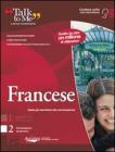 Talk to me 7.0. Francese. Livello 2 (intermedio-avanzato). CD-ROM