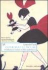 Guardare le figure. Gli illustratori italiani dei libri per l'infanzia (Saggi.Arti e lettere)