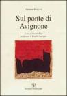 Sul ponte di Avignone