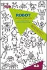 Robot. La macchina, il corpo, la societ�