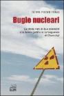 Bugie nucleari. La storia vera di due scienziati che hanno gestito le conseguenze di Chernobyl