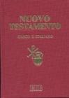 Nuovo Testamento. Greco e italiano