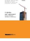 Il diritto per geometri. Per gli Ist. tecnici commerciali