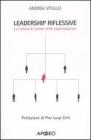 Leadership riflessive. La ricerca dell'anima nelle organizzazioni