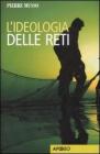 L' ideologia delle reti