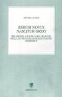 Rerum novus nascitur ordo. Decadenza e poetica del francese nella �Lettre sur les sourds et muets�di Diderot