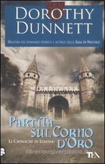 Partita sul Corno d'oro. Le cronache di Lymond Partita sul Corno d'oro. Le cronache di Lymond