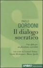 Il dialogo socratico. Una sfida per un pluralismo sostenibile