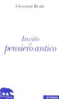 Invito al pensiero antico