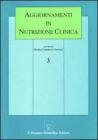 Aggiornamenti in nutrizione clinica vol.3