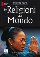 Le religioni del mondo Le religioni del mondo