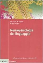 Neuropsicologia del linguaggio Neuropsicologia del linguaggio