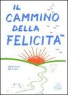 Il cammino della felicità