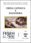 Chiesa cattolica e massoneria