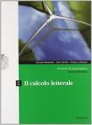 Moduli di matematica. Modulo C: Il calcolo letterale. Con espansione online. Per le Scuole superiori