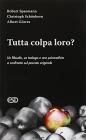 Tutta colpa loro? Un filosofo, un teologo e uno psicanalista a confronto sul peccato originale