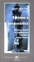 Turismo e sostenibilit�. Risorse locali e promozione turistica come valore