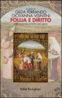 Follia e diritto