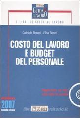 Costo del lavoro e budget del personale. Con CD-ROM