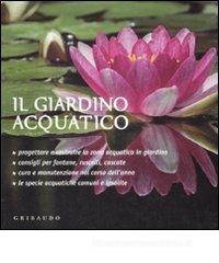 Il giardino acquatico Il giardino acquatico