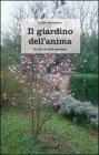 Il giardino dell'anima. Un filo di verdi emozioni