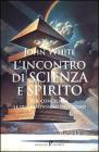 L' incontro di scienza e spirito