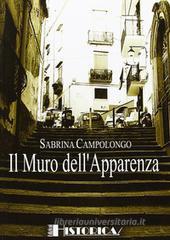 Sabrina Campolongo Il muro dell'apparenza