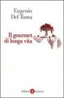 Il gourmet di lunga vita