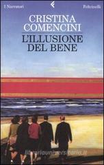cristina comencini - l'illusione del bene