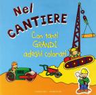 Nel cantiere. Con adesivi