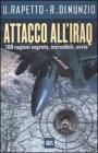 Attacco all'Iraq. 100 ragioni segrete, incredibili, ovvie