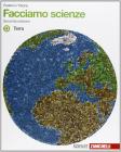 Facciamo scienze. Con espansione online. Per la Scuola media vol.4