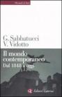 Il mondo contemporaneo. Dal 1848 a oggi