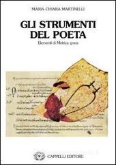 Gli strumenti del poeta. Elementi di metrica greca