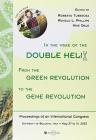 In the wake of the double helix. From the green revolution to the gene revolution