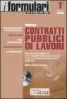 Formulario contratti pubblici di lavori. Con CD�ROM