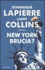 New York brucia?
