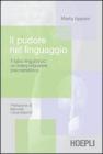 Il pudore nel linguaggio. Il tab� linguistico: un'interpretazione psicoanalitica