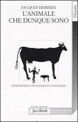 L' animale che dunque sono