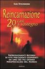 Reincarnazione: 20 casi a sostegno
