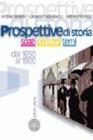 Prospettive di storia. Spazi, percorsi, temi. Per le Scuole superiori vol.2