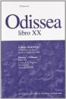 Odissea. Libro 20�. Per il Liceo classico