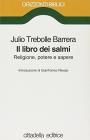 Il libro dei Salmi. Religione, potere e sapere